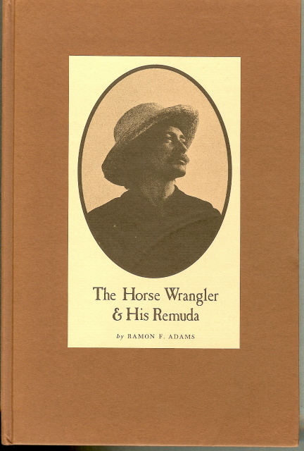 Image for THE HORSE WRANGLER AND HIS REMUDA.
